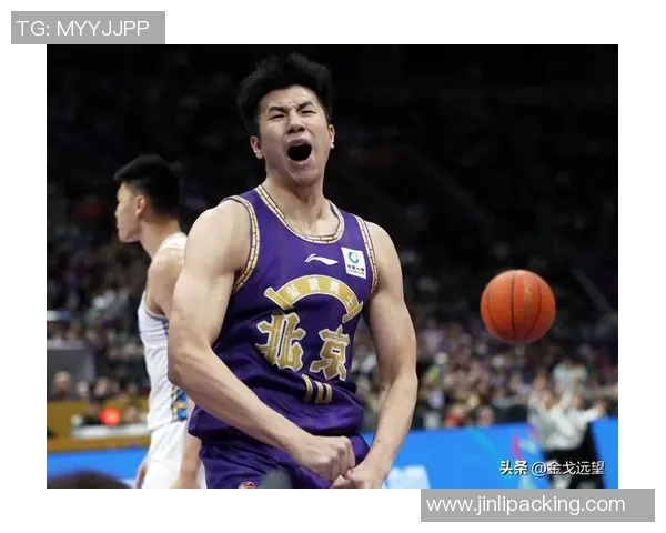 邹雨宸:从篮球新星到职业生涯巅峰的成长之路与挑战